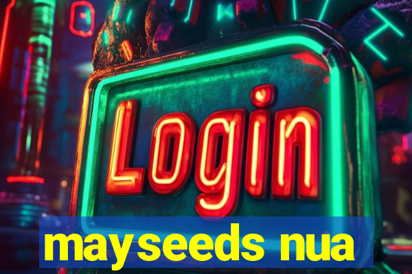 mayseeds nua